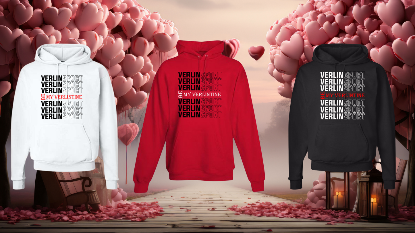BE MY VERLINTINE HOODIE
